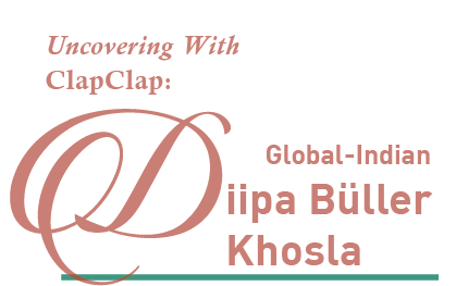 http://Uncovering%20With%20ClapClap%20Ft.%20Global-Indian%20Diipa%20Büller%20Khosla
